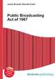 Public Broadcasting Act of 1967, Jesse Russell,Ronald Cohn 