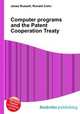 Computer programs and the Patent Cooperation Treaty, Jesse Russell,Ronald Cohn 