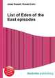 List of Eden of the East episodes, Jesse Russell,Ronald Cohn 