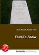 Eliza R. Snow, Jesse Russell,Ronald Cohn 