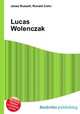 Lucas Wolenczak, Jesse Russell,Ronald Cohn 