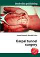 Carpal tunnel surgery, Jesse Russell,Ronald Cohn 