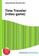 Time Traveler (video game), Jesse Russell,Ronald Cohn 