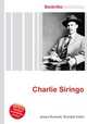 Charlie Siringo, Jesse Russell,Ronald Cohn 