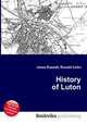 History of Luton, Jesse Russell,Ronald Cohn 