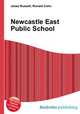 Newcastle East Public School, Jesse Russell,Ronald Cohn 