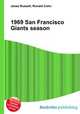 1969 San Francisco Giants season, Jesse Russell,Ronald Cohn 