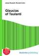 Glaucias of Taulanti, Jesse Russell,Ronald Cohn 