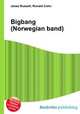 Bigbang (Norwegian band), Jesse Russell,Ronald Cohn 
