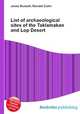 List of archaeological sites of the Taklamakan and Lop Desert, Jesse Russell,Ronald Cohn 