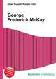George Frederick McKay, Jesse Russell,Ronald Cohn 