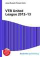 VTB United League 2012–13, Jesse Russell,Ronald Cohn 