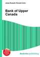 Bank of Upper Canada, Jesse Russell,Ronald Cohn 