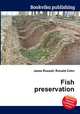 Fish preservation, Jesse Russell,Ronald Cohn 