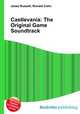 Castlevania: The Original Game Soundtrack, Jesse Russell,Ronald Cohn 