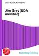 Jim Gray (UDA member), Jesse Russell,Ronald Cohn 