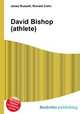 David Bishop (athlete), Jesse Russell,Ronald Cohn 