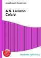 A.S. Livorno Calcio, Jesse Russell,Ronald Cohn 