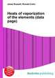Heats of vaporization of the elements (data page), Jesse Russell,Ronald Cohn 