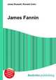 James Fannin, Jesse Russell,Ronald Cohn 