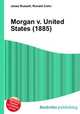 Morgan v. United States (1885), Jesse Russell,Ronald Cohn 