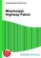 Mississippi Highway Patrol, Jesse Russell,Ronald Cohn 