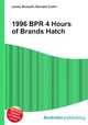 1996 BPR 4 Hours of Brands Hatch, Jesse Russell,Ronald Cohn 