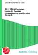2013 UEFA European Under-21 Football Championship qualification Group 6, Jesse Russell,Ronald Cohn 