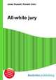 All-white jury, Jesse Russell,Ronald Cohn 