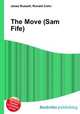 The Move (Sam Fife), Jesse Russell,Ronald Cohn 