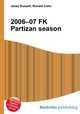 2006–07 FK Partizan season, Jesse Russell,Ronald Cohn 