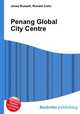 Penang Global City Centre, Jesse Russell,Ronald Cohn 