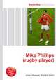 Mike Phillips (rugby player), Jesse Russell,Ronald Cohn 
