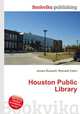 Houston Public Library, Jesse Russell,Ronald Cohn 