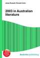 2003 in Australian literature, Jesse Russell,Ronald Cohn 