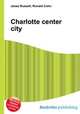 Charlotte center city, Jesse Russell,Ronald Cohn 