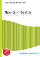 Sports in Seattle, Jesse Russell,Ronald Cohn 