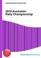 2010 Australian Rally Championship, Jesse Russell,Ronald Cohn 