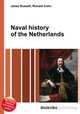 Naval history of the Netherlands, Jesse Russell,Ronald Cohn 