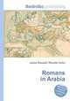 Romans in Arabia, Jesse Russell,Ronald Cohn 