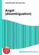 Angel (disambiguation), Jesse Russell,Ronald Cohn 