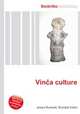 Vinca culture, Jesse Russell,Ronald Cohn 