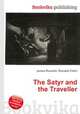 The Satyr and the Traveller, Jesse Russell,Ronald Cohn 