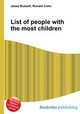 List of people with the most children, Jesse Russell,Ronald Cohn 