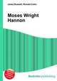 Moses Wright Hannon, Jesse Russell,Ronald Cohn 