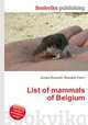 List of mammals of Belgium, Jesse Russell,Ronald Cohn 