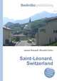 Saint-Leonard, Switzerland, Jesse Russell,Ronald Cohn 