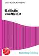 Ballistic coefficient, Jesse Russell,Ronald Cohn 
