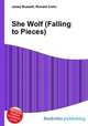She Wolf (Falling to Pieces), Jesse Russell,Ronald Cohn 