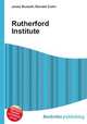 Rutherford Institute, Jesse Russell,Ronald Cohn 